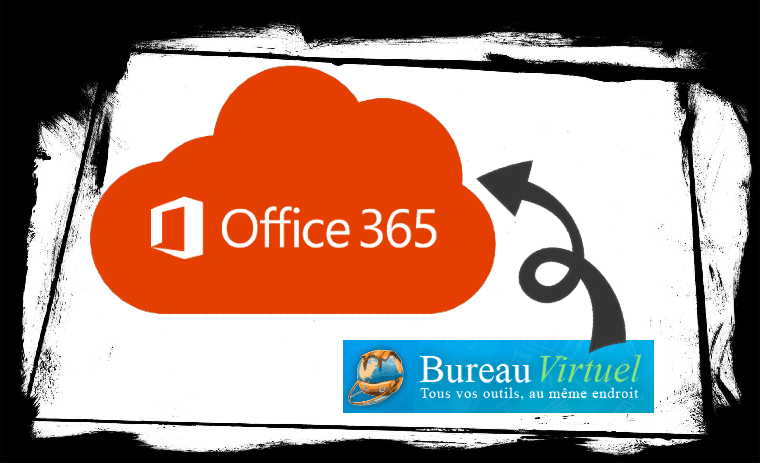 Passage du Bureau virtuel vers Office 365